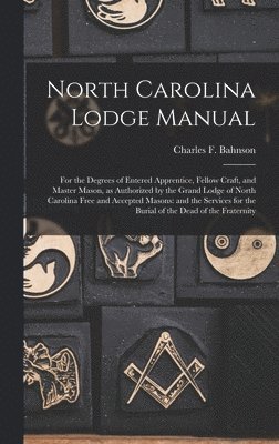 North Carolina Lodge Manual