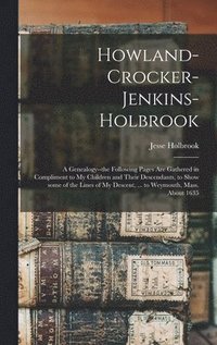 bokomslag Howland-Crocker-Jenkins-Holbrook