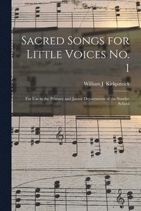 bokomslag Sacred Songs for Little Voices No. 1