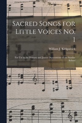 Sacred Songs for Little Voices No. 1 1