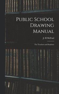 bokomslag Public School Drawing Manual