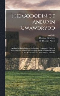 bokomslag The Gododin of Aneurin Gwawdrydd