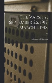 bokomslag Varsity, September 26, 1917 - March 1, 1918; 37