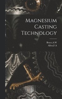 bokomslag Magnesium Casting Technology