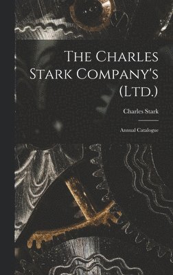 bokomslag The Charles Stark Company's (Ltd.)