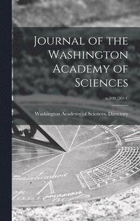 bokomslag Journal of the Washington Academy of Sciences; v.100 (2014)
