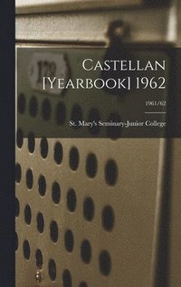 bokomslag Castellan [yearbook] 1962; 1961/62