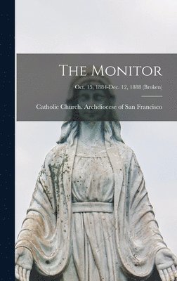 bokomslag Monitor; Oct. 15, 1884-Dec. 12, 1888 (broken)