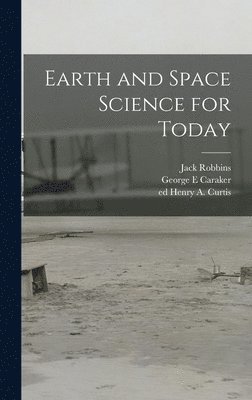 Earth and Space Science for Today 1
