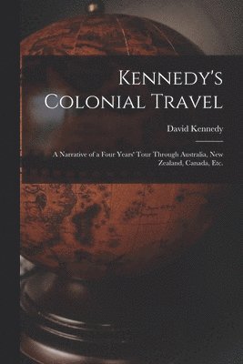 Kennedy's Colonial Travel 1