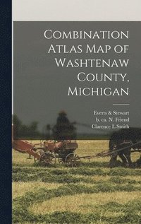 bokomslag Combination Atlas Map of Washtenaw County, Michigan