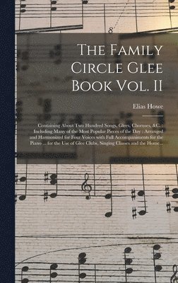 The Family Circle Glee Book Vol. II 1