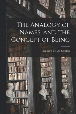 The Analogy of Names, and the Concept of Being, Häftad