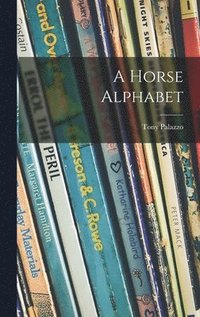 bokomslag A Horse Alphabet