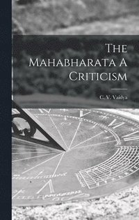 bokomslag Mahabharata A Criticism