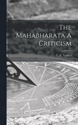 bokomslag Mahabharata A Criticism
