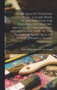 bokomslag Acme Quality Painting Guide Book