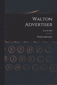 bokomslag Walton Advertiser; Vol. 46 1961