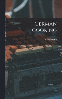 bokomslag German Cooking