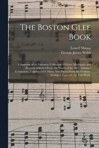 bokomslag The Boston Glee Book