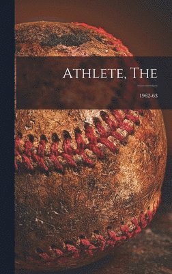 Athlete, The; 1962-63 1