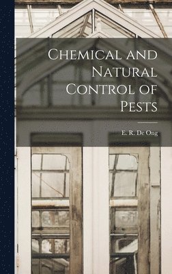 bokomslag Chemical and Natural Control of Pests