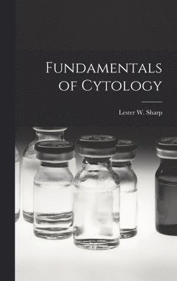 Fundamentals of Cytology 1