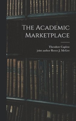 bokomslag The Academic Marketplace