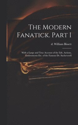 The Modern Fanatick. Part I 1