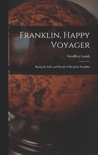 bokomslag Franklin, Happy Voyager