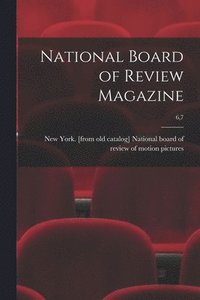 bokomslag National Board of Review Magazine; 6,7