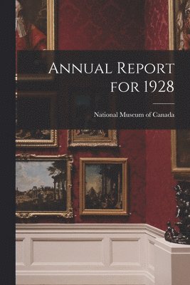 Annual Report for 1928 1