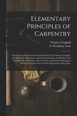 bokomslag Elementary Principles of Carpentry