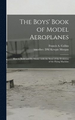 The Boys' Book of Model Aeroplanes 1
