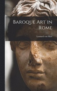 bokomslag Baroque Art in Rome
