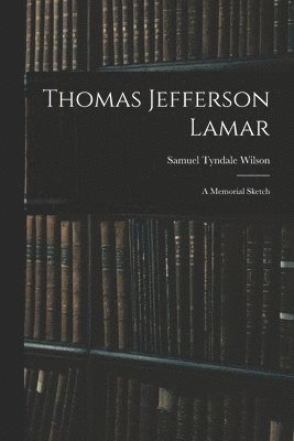 Thomas Jefferson Lamar 1
