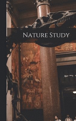 Nature Study [microform] 1