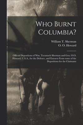 Who Burnt Columbia? 1