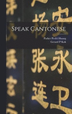 bokomslag Speak Cantonese