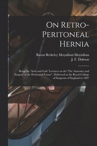 bokomslag On Retro-peritoneal Hernia