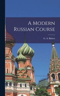 bokomslag A Modern Russian Course