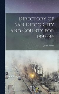 bokomslag Directory of San Diego City and County for 1893-94