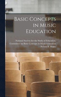 bokomslag Basic Concepts in Music Education