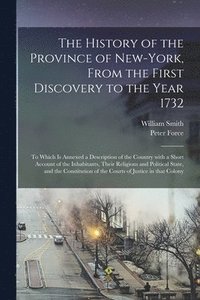 bokomslag History of the Province of New-York, From the First Discovery to the Year 1732