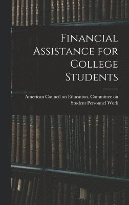 bokomslag Financial Assistance for College Students