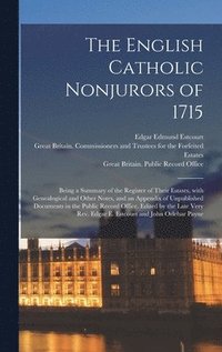 bokomslag The English Catholic Nonjurors of 1715