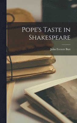 bokomslag Pope's Taste in Shakespeare