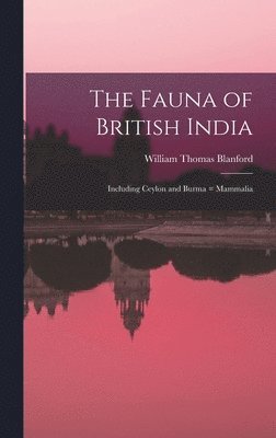 The Fauna of British India 1