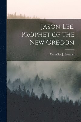 Jason Lee, Prophet of the New Oregon 1
