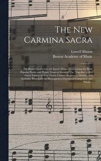 bokomslag The New Carmina Sacra